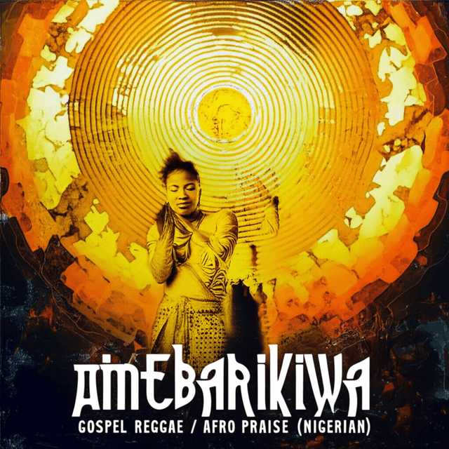 Amebarikiwa (Blessed Is He) 1