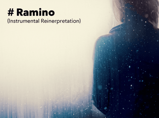 Ramino (Instrumental Reinterpretation) 1