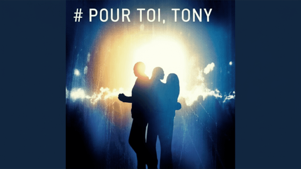 Pour Toi, Tony 2