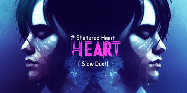 Shattered Heart Anthem 2 (Slow Duet) 2