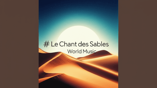 Le Chant des Sables 1