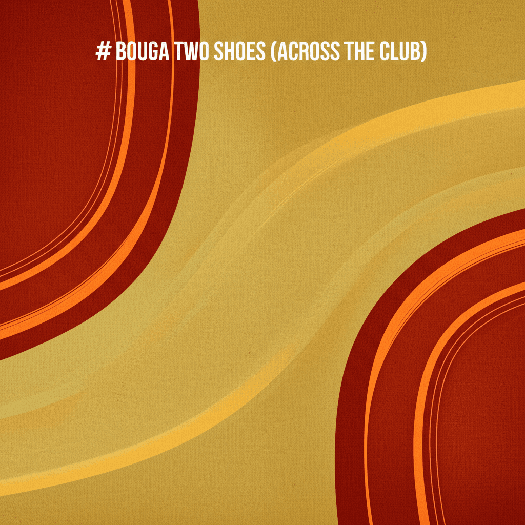 Bouga Two Shoes (Across the Club) 2