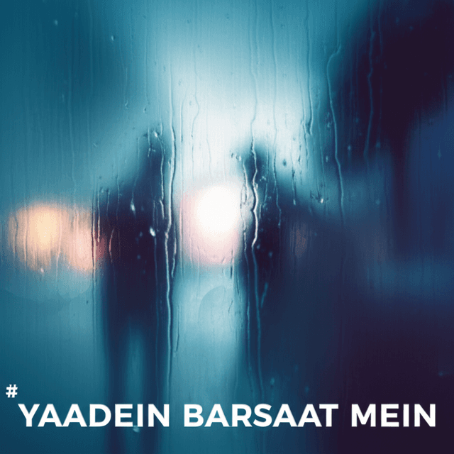 Yaadein Barsaat Mein 1