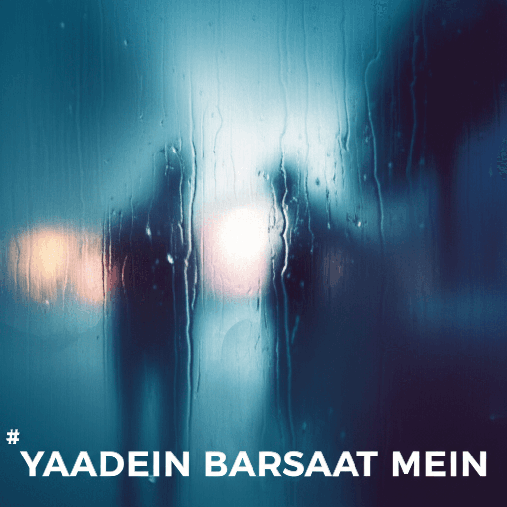 Yaadein Barsaat Mein 2