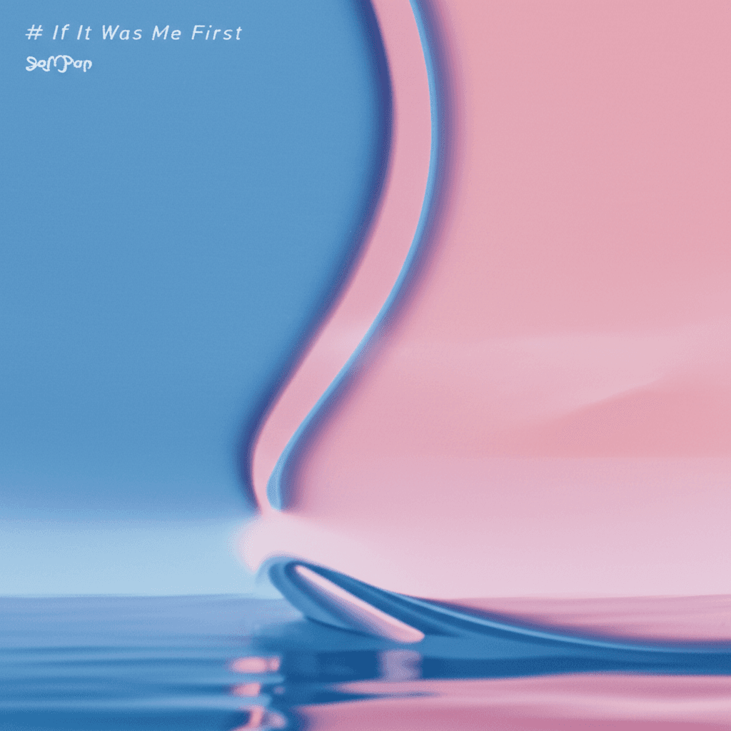 If It Was Me First 2