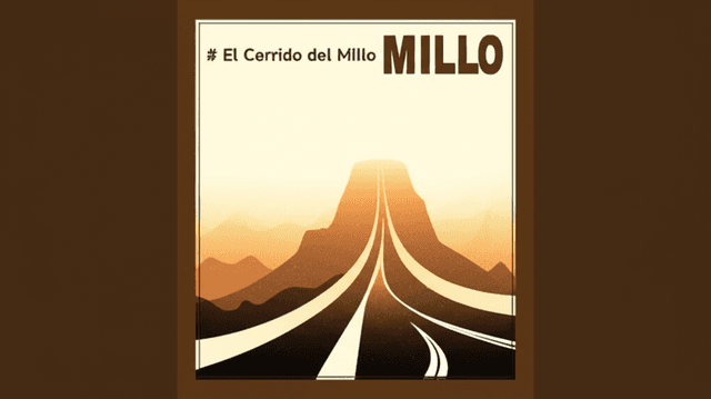 El Corrido del Millo 2