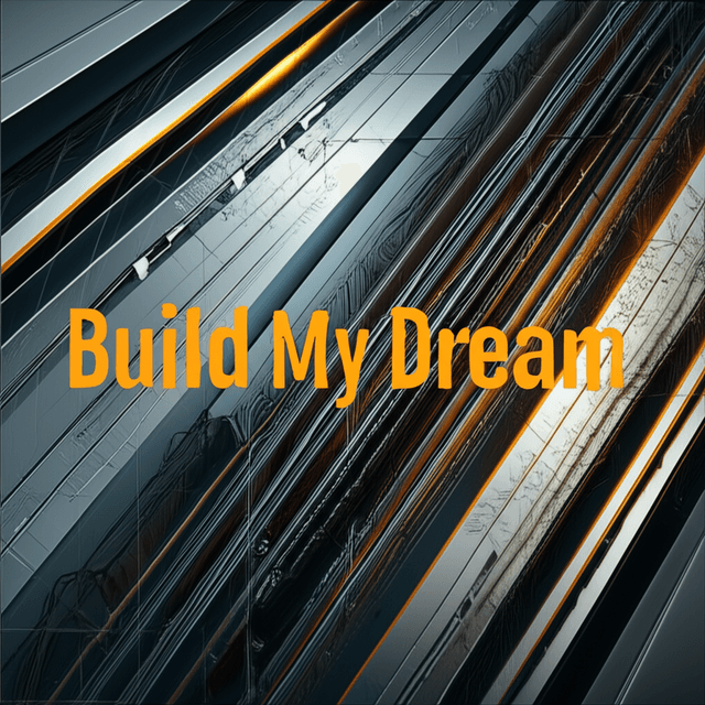 Build My Dream 2