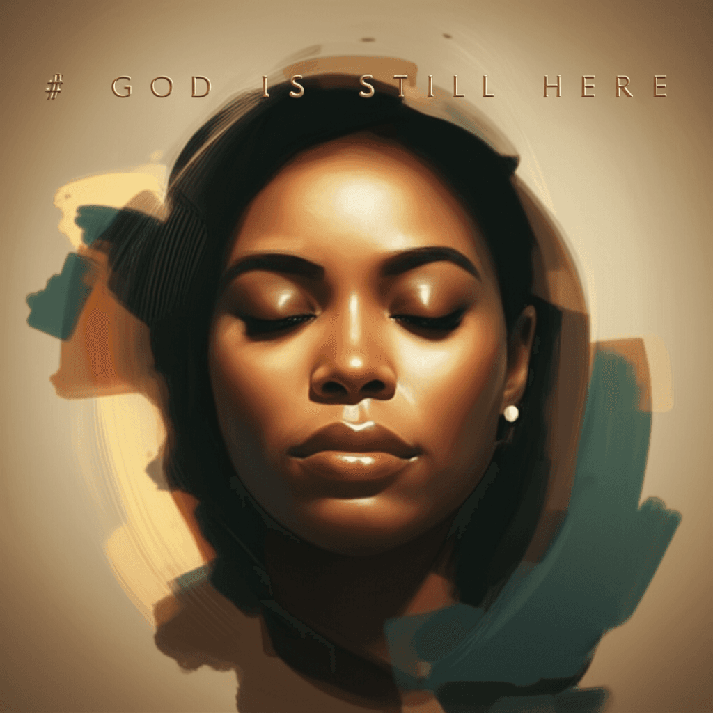 God Is Still Here 2