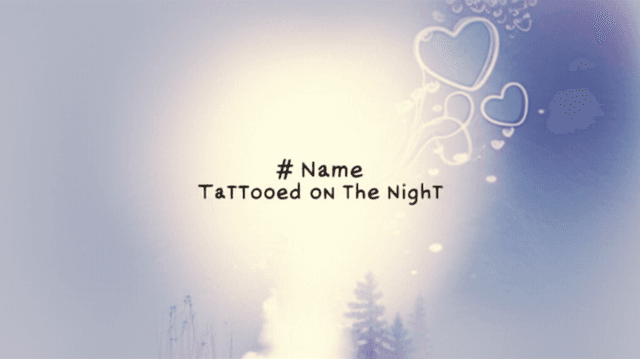 Name Tattooed on the Night 2