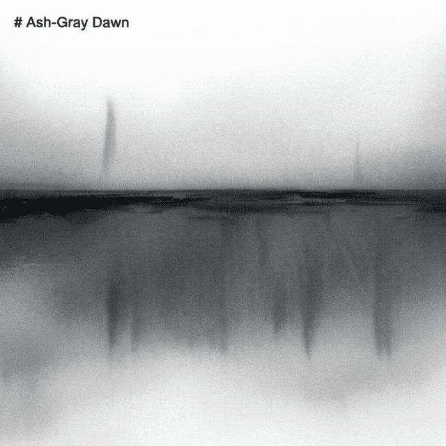 Ash-Gray Dawn 1