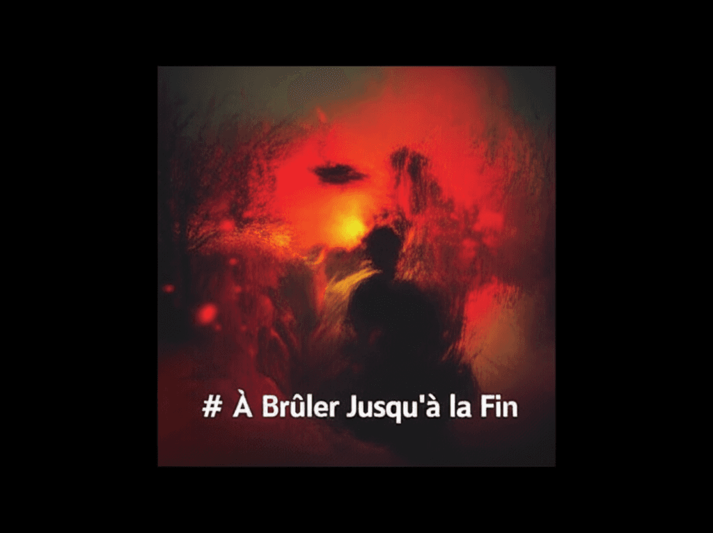 À Brûler Jusqu’à la Fin 2