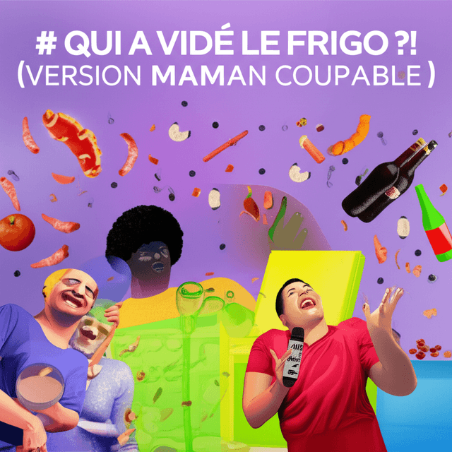 QUI A VIDÉ LE FRIGO ?! (version maman coupable) 1