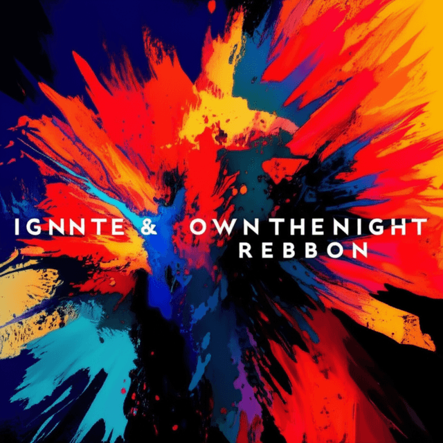 Ignite & Own the Night - Reborn 1