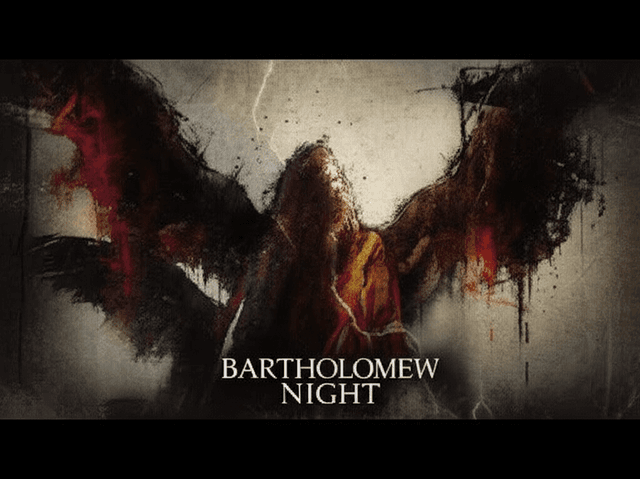 Bartholomew Night 1