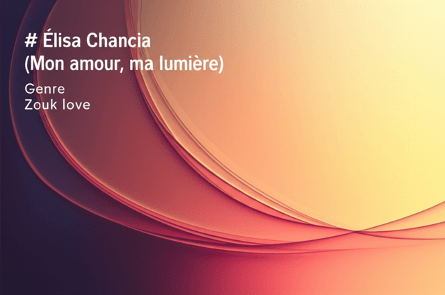 Élisa Chancia (Mon amour, ma lumière) 2
