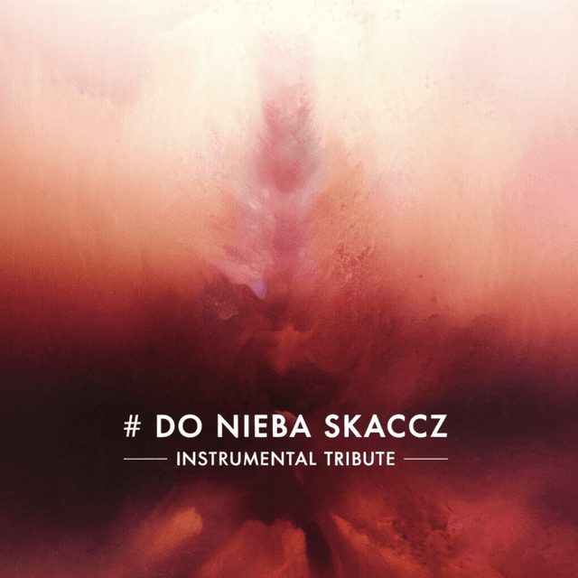 Do Nieba Skacz — Instrumental Tribute 1