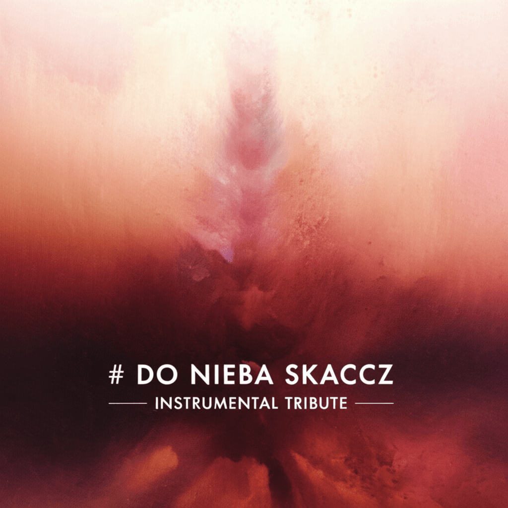 Do Nieba Skacz — Instrumental Tribute 2
