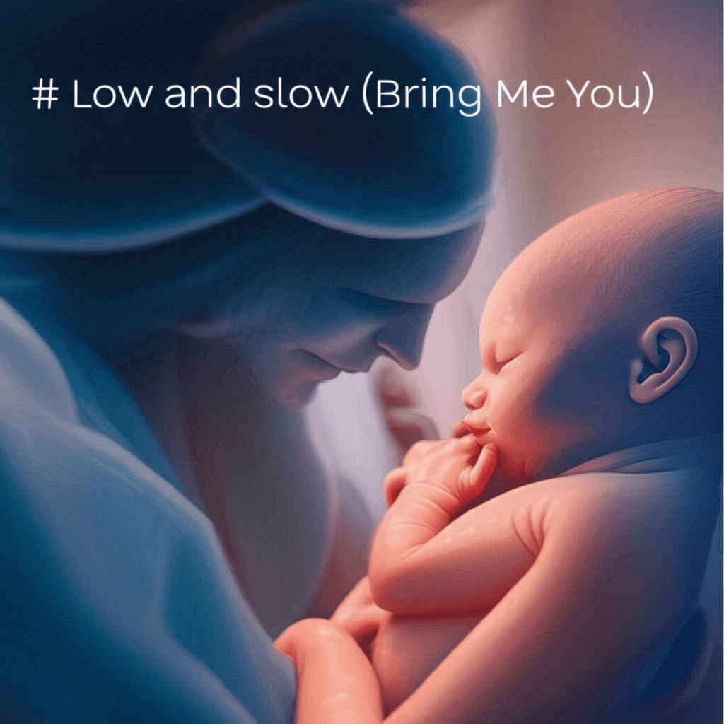 Low and Slow (Bring Me You) 2