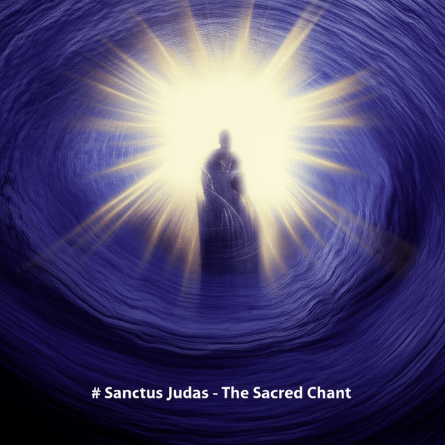 Sanctus Judas - The Sacred Chant 2