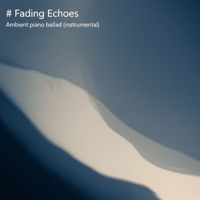 Fading Echoes 2