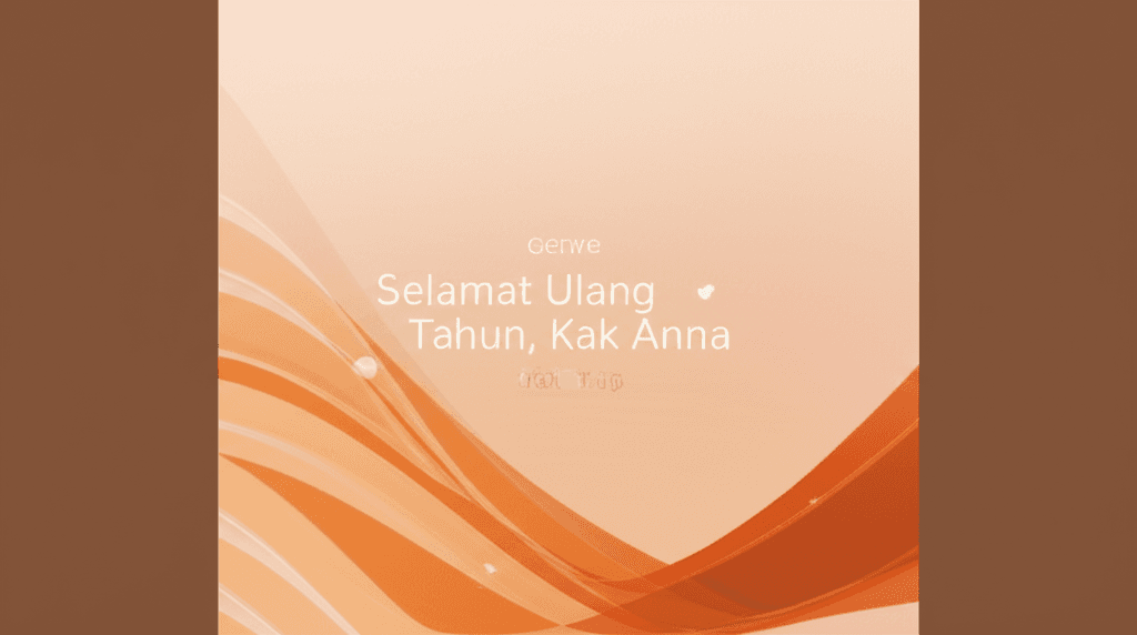 Selamat Ulang Tahun, Kak Anna 1