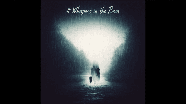 Whispers in the Rain 2