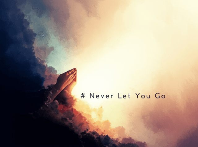 Never Let You Go 1
