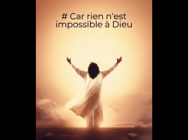 Car rien n’est impossible à Dieu 1