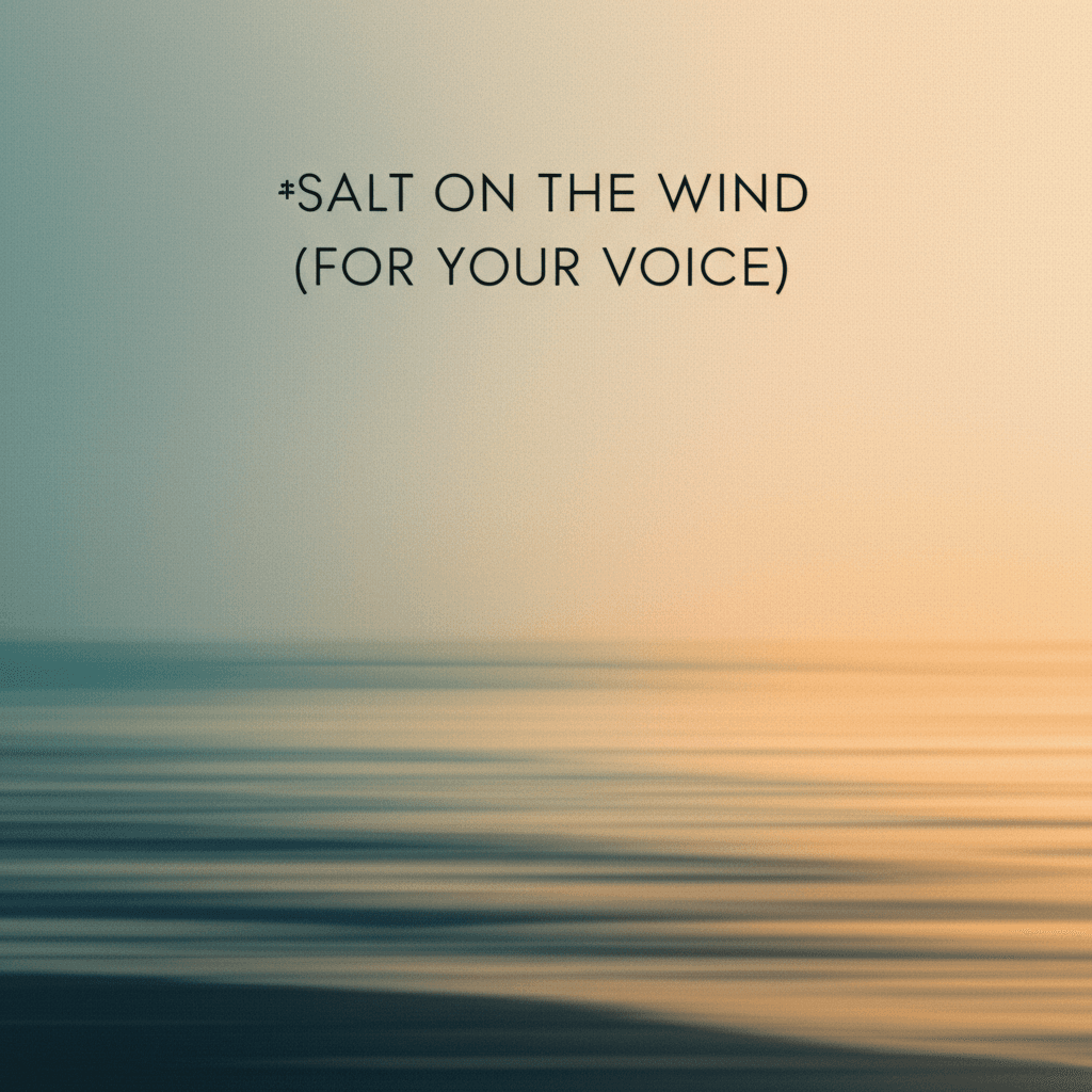Salt on the Wind (For Your Voice) 2