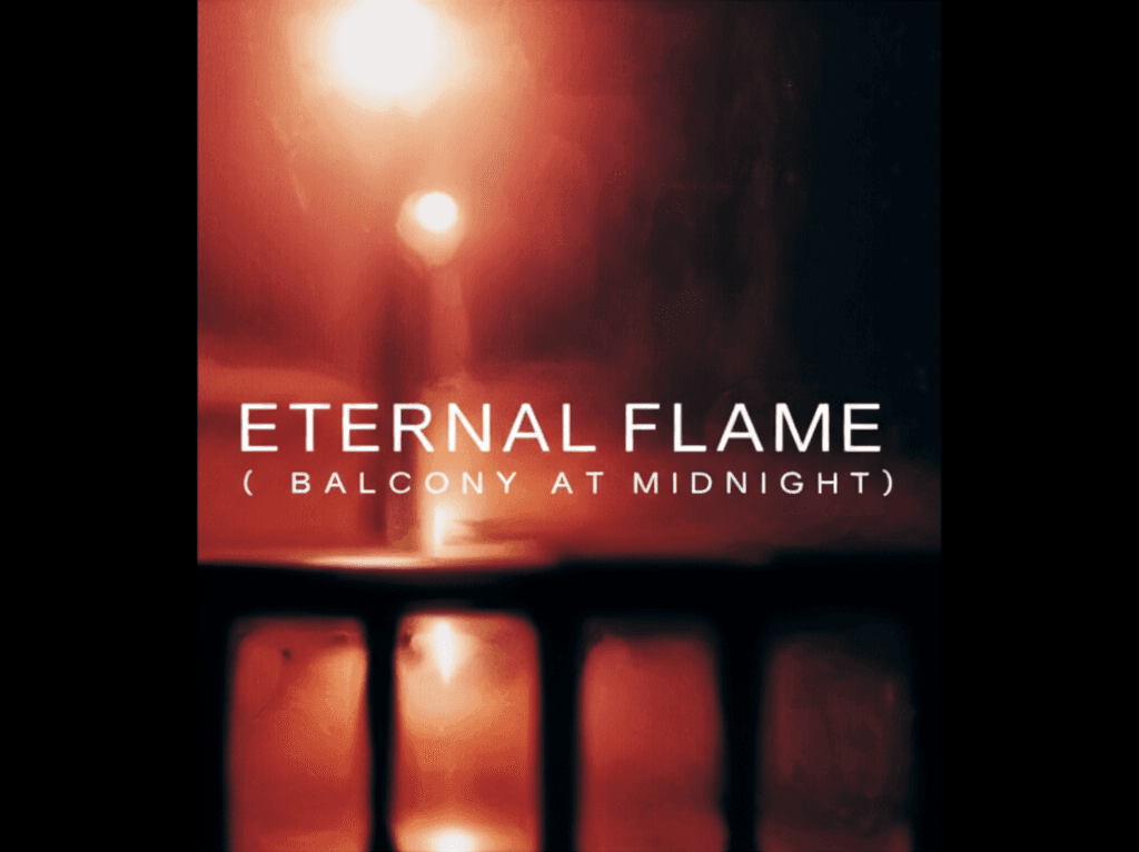 Eternal Flame (Balcony at Midnight) 2