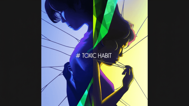 Toxic Habit