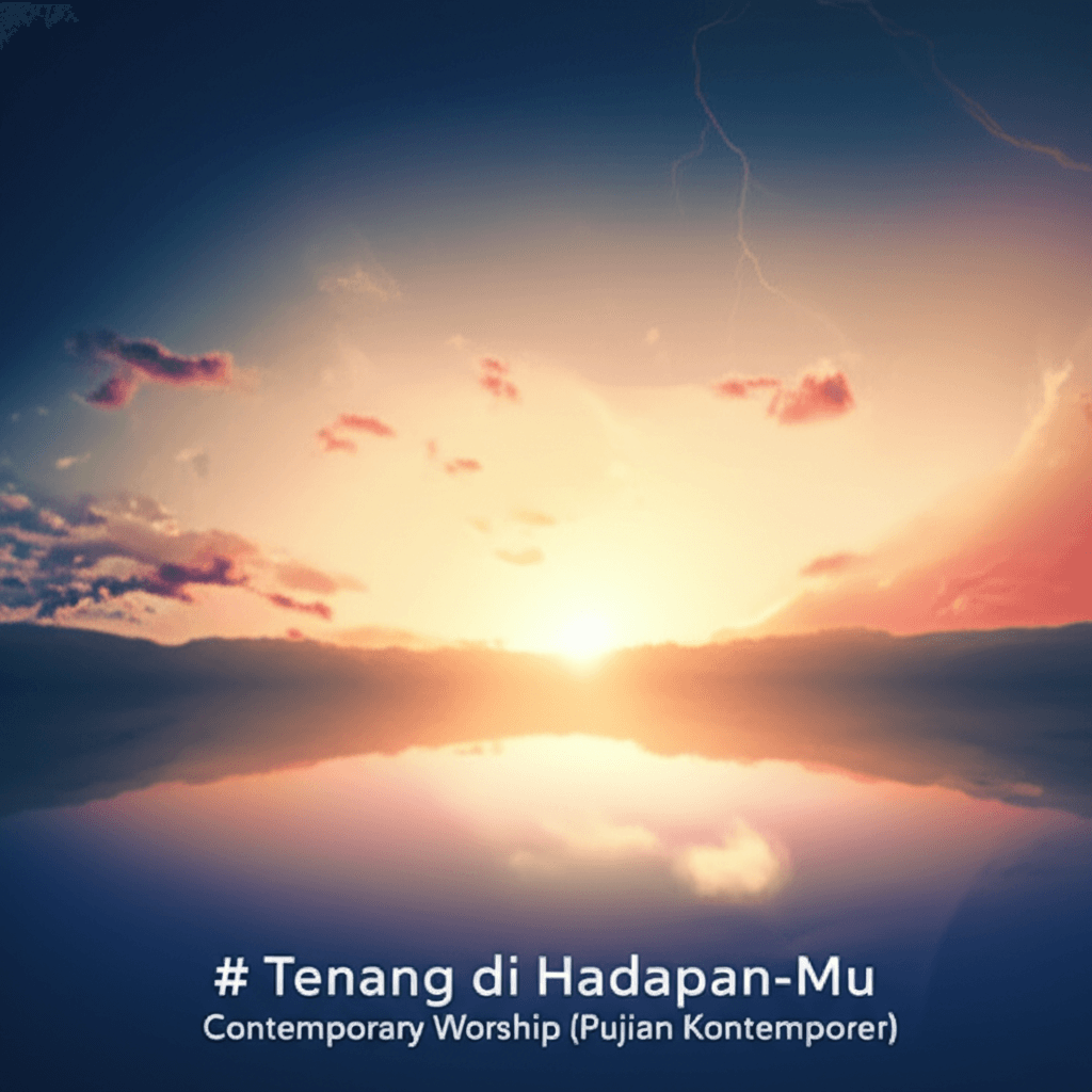 Tenang di Hadapan-Mu 2