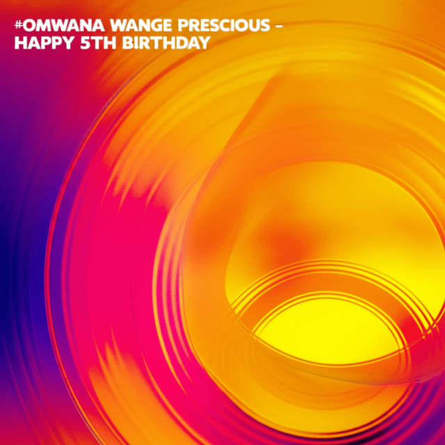 Omwana Wange Prescious – Happy 5th Birthday 1