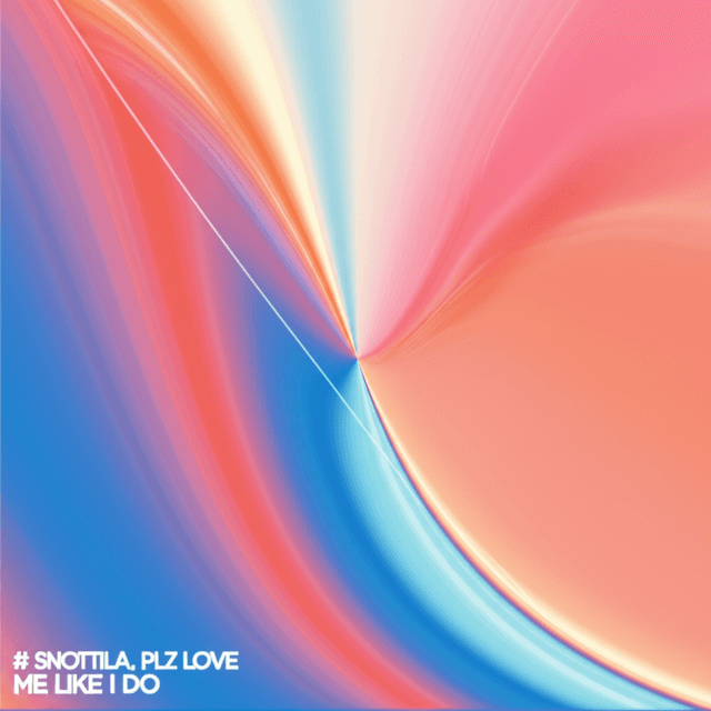 Snottila, Plz Love Me Like I Do 2