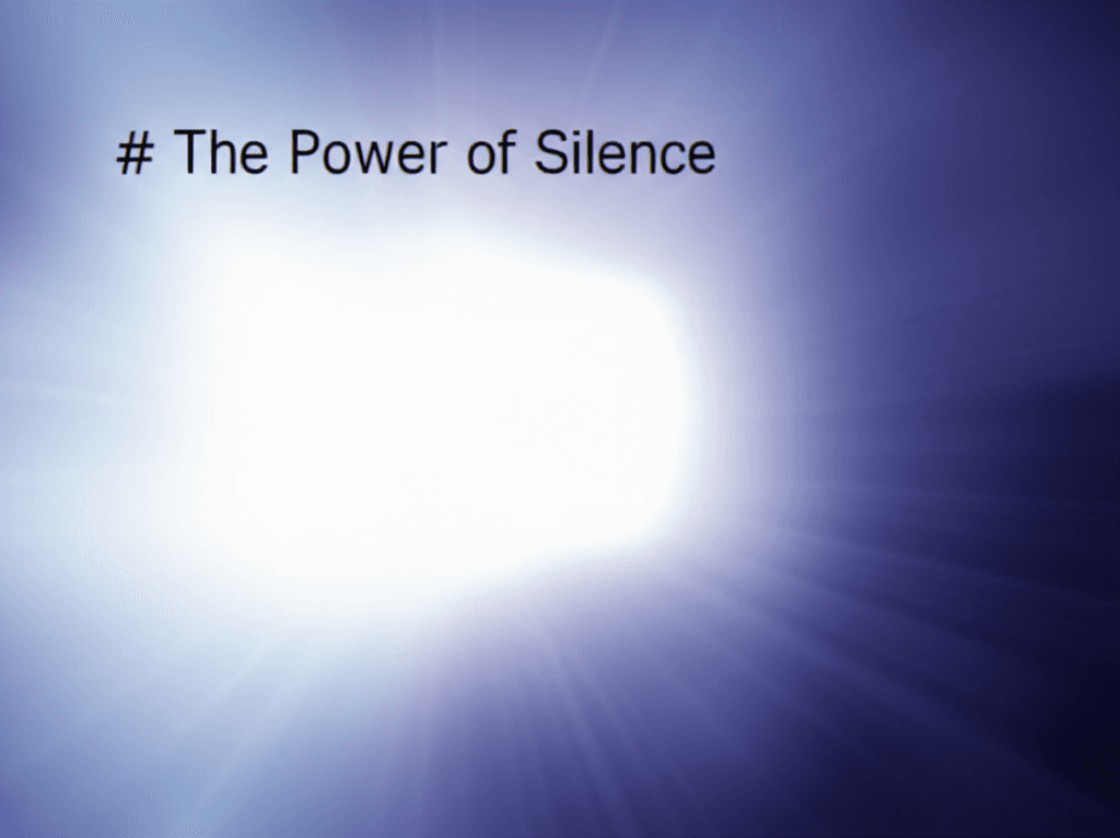 The Power of Silence 1