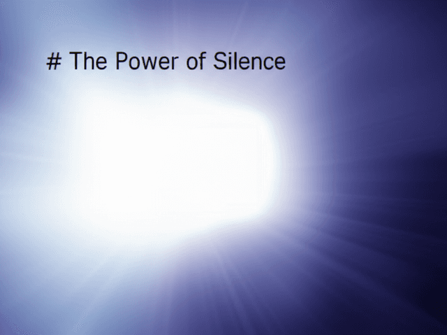 The Power of Silence 1