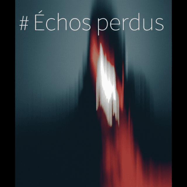 Échos perdus 1