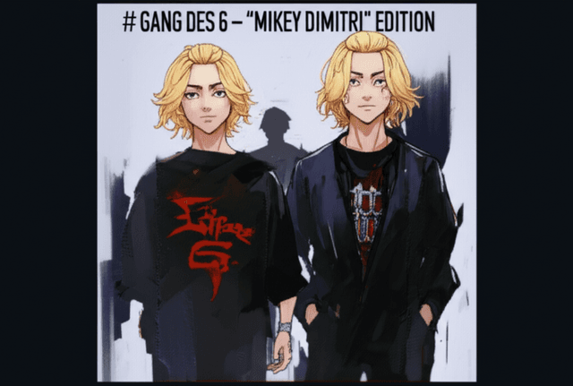 GANG DES 6 – “MIKEY DIMITRI” EDITION 1