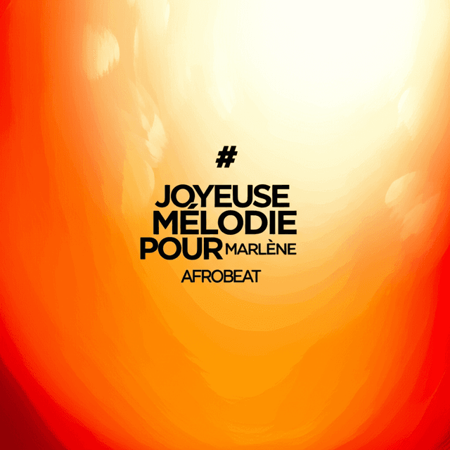 Joyeuse Mélodie pour Marlène 2