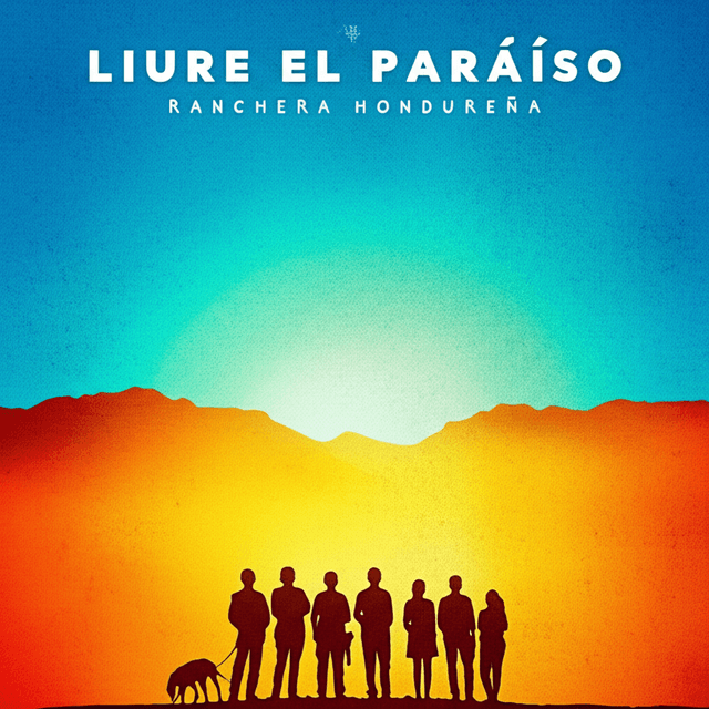Liure El Paraíso - Ranchera Hondureña 2
