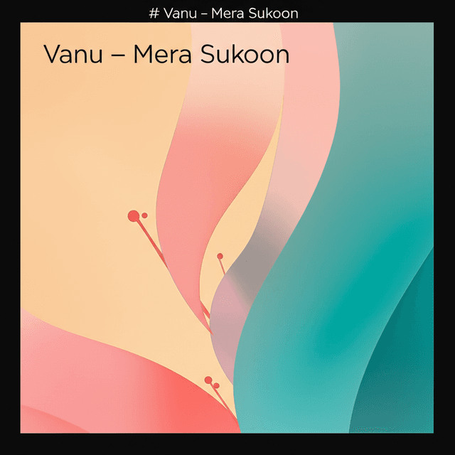 Vanu - Mera Sukoon 2