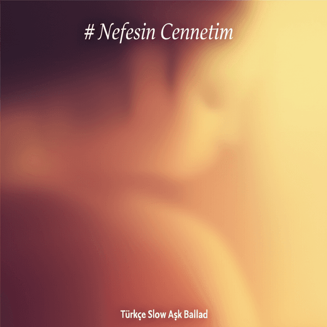 Nefesin Cennetim 2