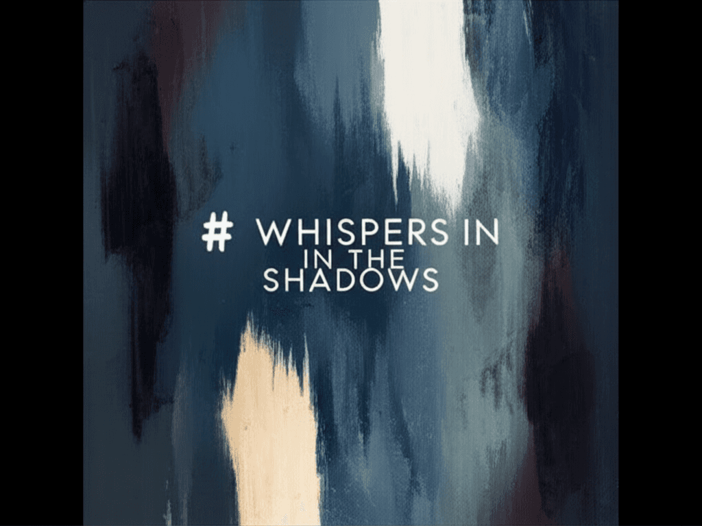 Whispers in the Shadows 1