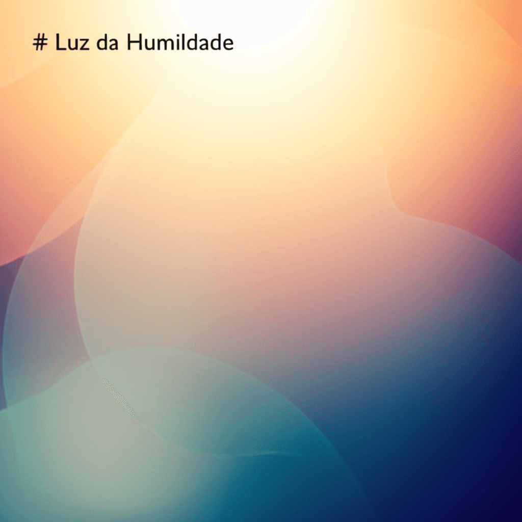 Luz da Humildade 1