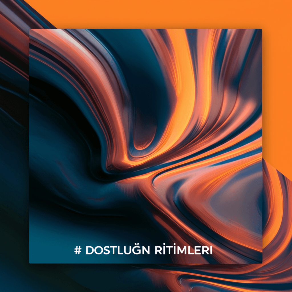 Dostluğun Ritimleri 1