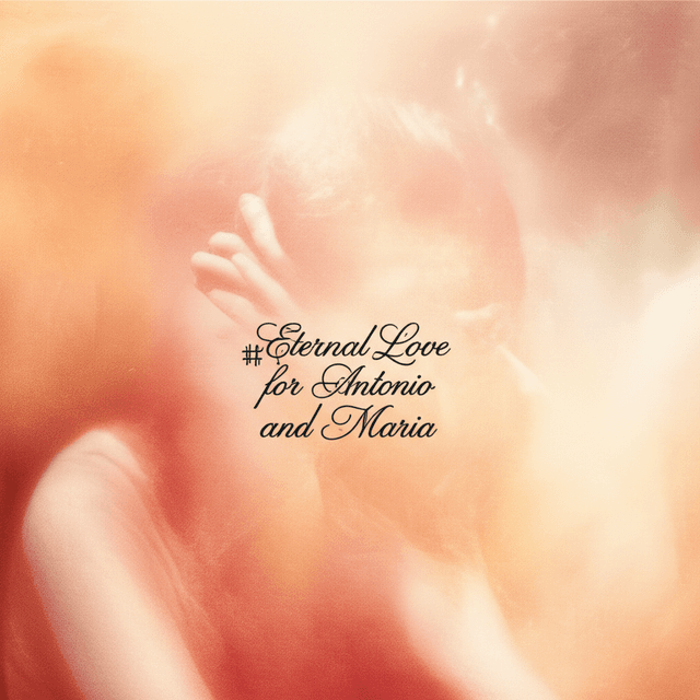 Eternal Love for Antonio and Maria 2