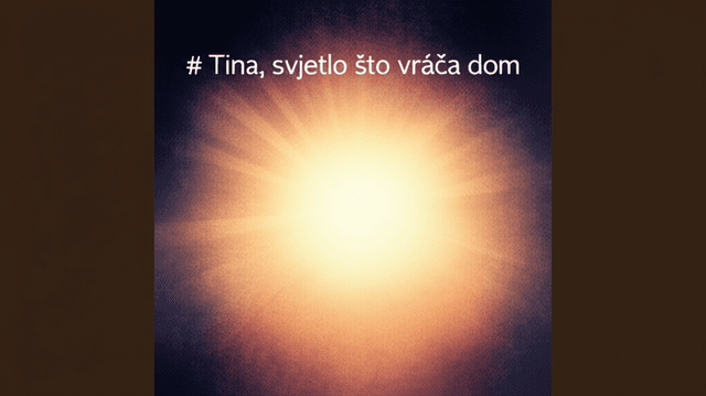 Tina, svjetlo što vraća dom 1