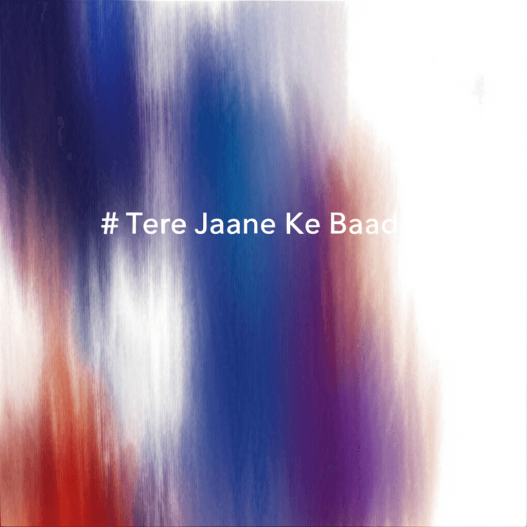 Tere Jaane Ke Baad 2