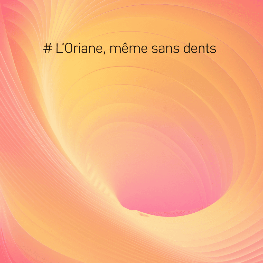 L'Oriane, même sans dents 2