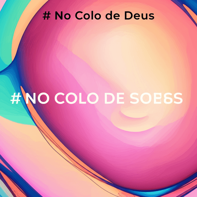 No Colo de Deus